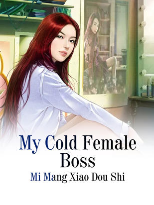 My Cold Female Boss